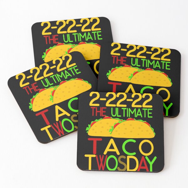Item preview, Taco Twosday 2/22/22 February 22nd 2022 designed and sold by toddbrooney.