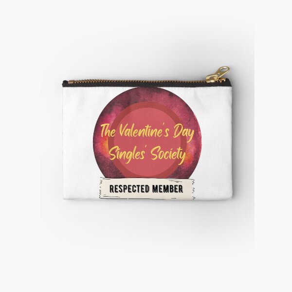 Item preview, The Valentine's Day Singles' Society - Respected Member designed and sold by CosmicStory.