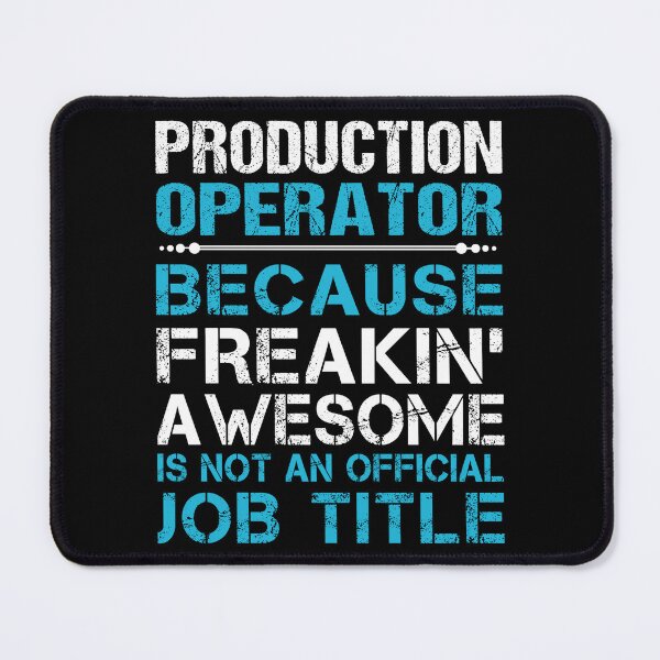 Item preview, Production Operator T Shirt - Freaking Awesome Job Gift Item Tee designed and sold by oetate4774.