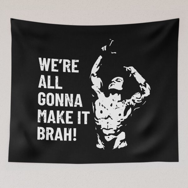 Item preview, We're All Gonna Make It Brah | Zyzz (Black) designed and sold by Printend _.