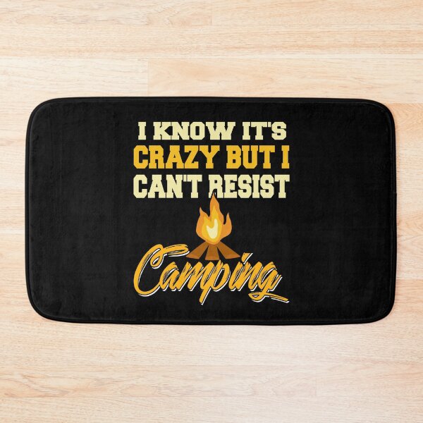 Item preview, I know it's crazy, but I can't resist Camping designed and sold by NeXore.