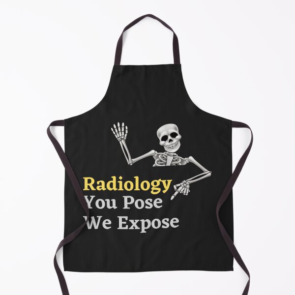 Item preview, Radiology - You Pose We Expose designed and sold by mikefer.