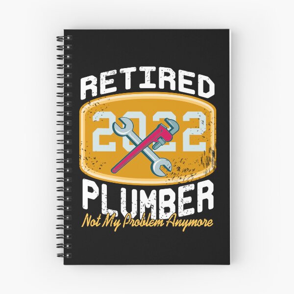 Item preview, Retired Plumber 2022 Not my Problem Anymore designed and sold by NeXore.