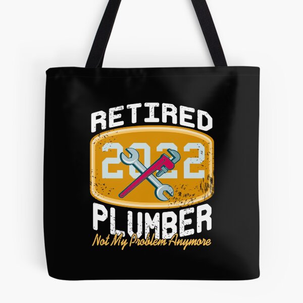 Item preview, Retired Plumber 2022 Not my Problem Anymore designed and sold by NeXore.