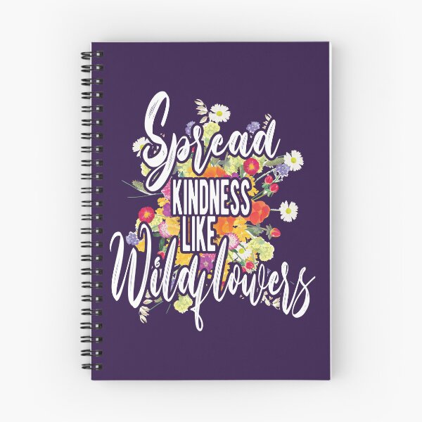 Item preview, Spread Kindness Like Wild Flowers designed and sold by samah82.