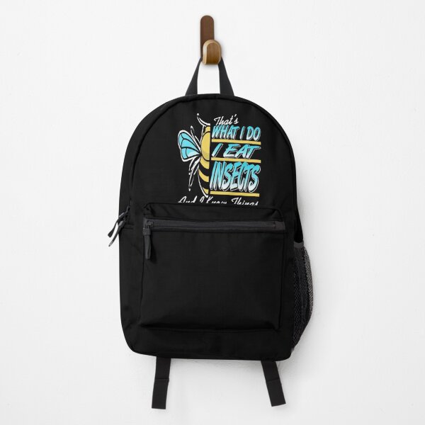 Item preview, That's what I do I eat Insects and know things designed and sold by NeXore.
