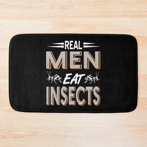 Item preview, Real Men eat Insects designed and sold by NeXore.