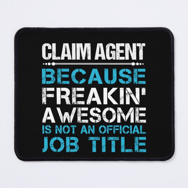 Item preview, Claim Agent T Shirt - Freaking Awesome Job Gift Item Tee designed and sold by oetate4774.