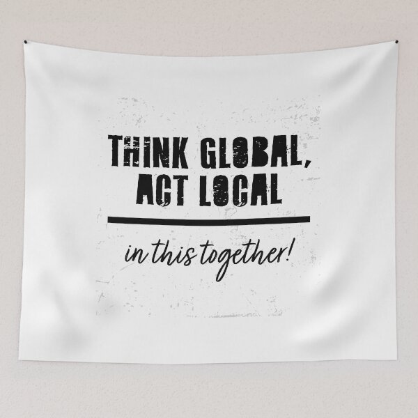 Item preview, Think globally, act locally designed and sold by Maestroedems.