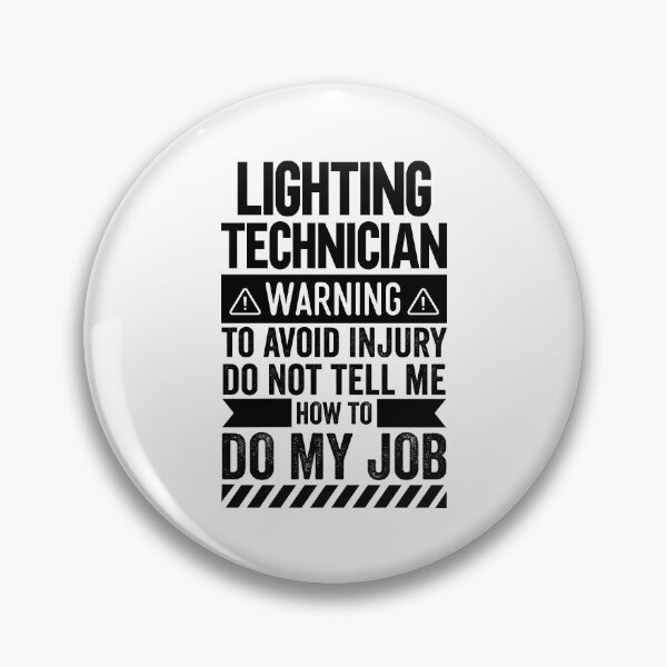 Artikelvorschau, Lighting Technician Warning entworfen und verkauft von wittyshop.
