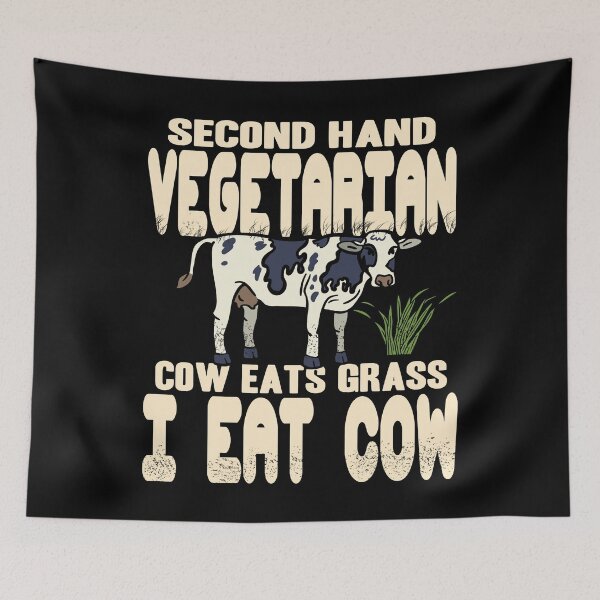 Item preview, Second Hand Vegetarian Cow eats Grass I eat Cow designed and sold by NeXore.