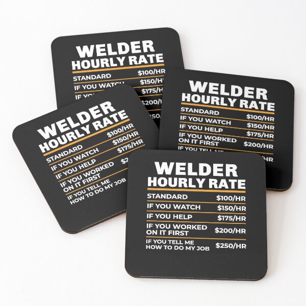 Item preview, Welder Hourly Rate, Welder Gift, Gifts for Welders, Welder T-Shirt, Funny Welder Gift, Funny Welder Gift, Welder Art, Welding Shirt designed and sold by aymob.