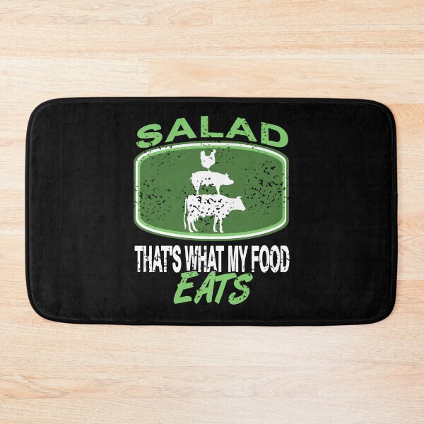 Item preview, Salad That's what my Food eats - Meat Lover designed and sold by NeXore.
