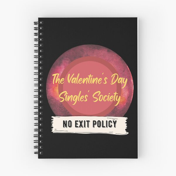 Item preview, The Valentine's Day Singles' Society - No Exit Policy (Black) designed and sold by CosmicStory.