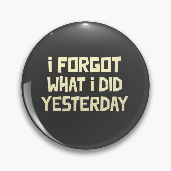 Item preview, I forgot what I did yesterday designed and sold by Salma Satya & Co.