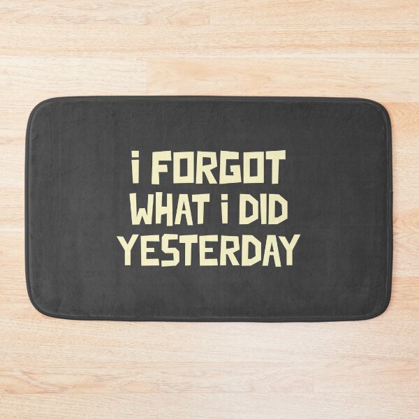 Item preview, I forgot what I did yesterday designed and sold by Salma Satya & Co.