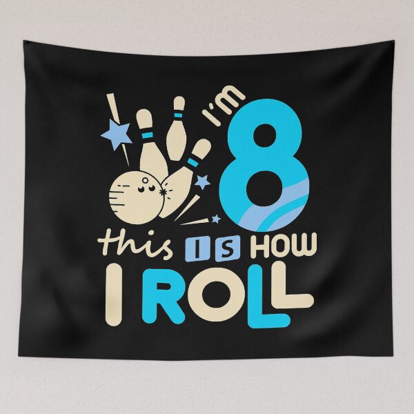 Item preview, Im 8 This Is How I Roll 8th Birthday Bowling designed and sold by Rebecca-Cruz.