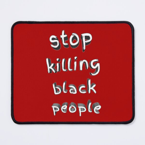 Item preview, Stop killing black people 016 designed and sold by ITALY-Roselli-.