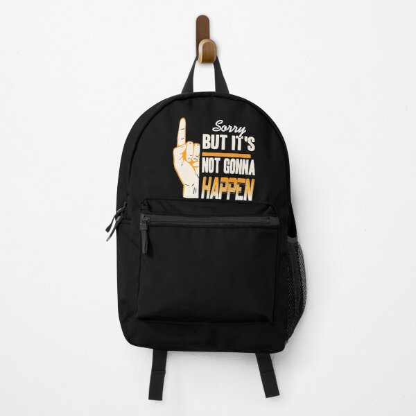 Item preview, Sorry but it's not Gonna Happen designed and sold by NeXore.