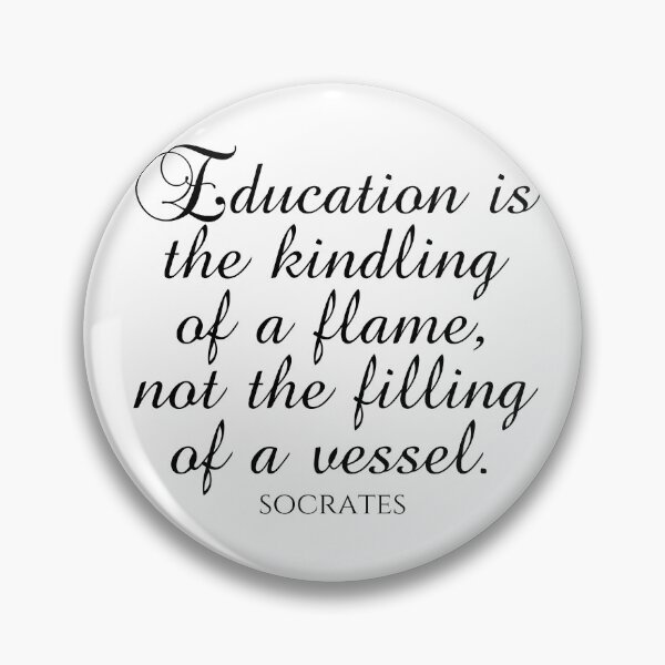 Item preview, Socrates Quote - Education Is The Kindling Of A Flame Not The Filling Of A Vessel - Education - Black designed and sold by PhiloJourney.