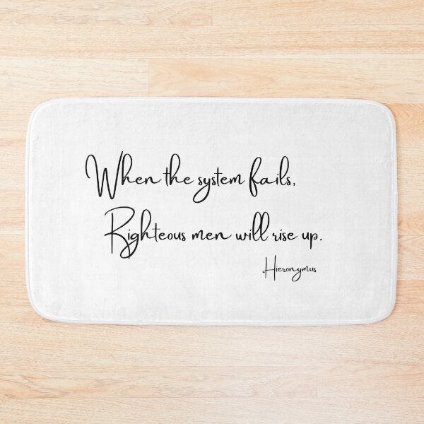 Item preview, When the System fails, righteous men will rise up.  designed and sold by YogaZesty.