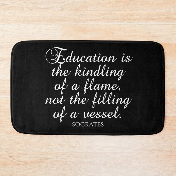 Item preview, Socrates Quote - Education Is The Kindling Of A Flame Not The Filling Of A Vessel - Teaching - White designed and sold by PhiloJourney.
