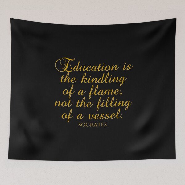 Item preview, Socrates Quote - Education Is The Kindling Of A Flame Not The Filling Of A Vessel - Teaching - Gold designed and sold by PhiloJourney.