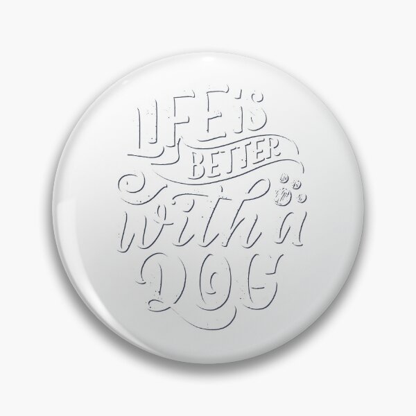 Item preview, Life is better with Dog designed and sold by patsyrosedesign.