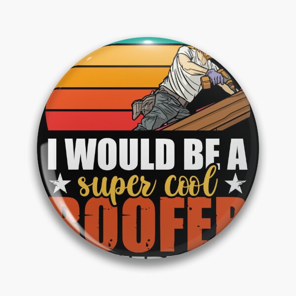 Item preview, I Never Dreamed I Would Be A Super Cool Roofer But Here I Am designed and sold by MakeGoodChoices.
