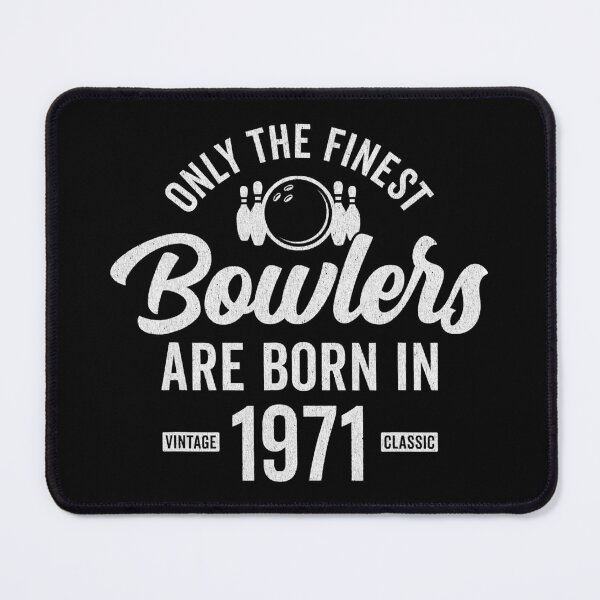 Item preview, Only The Finest Bowlers Are Born In 1971 51 Year Old Bowler Bowling designed and sold by Rebecca-Cruz.