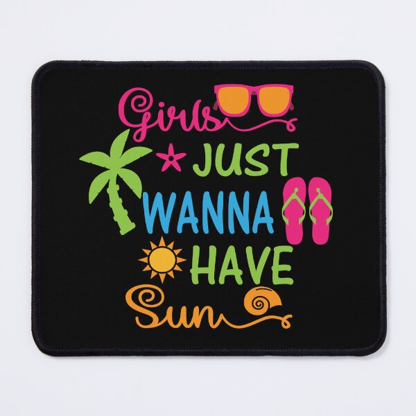 Item preview, Girls Just Wanna Have Sun designed and sold by murkyswamp.