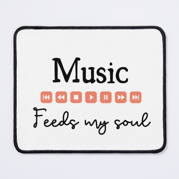 Item preview, Music feeds my soul for music lovers - Music lovers designed and sold by Mintminz.