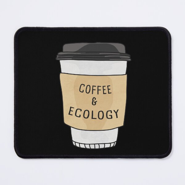 Item preview, Ecology And Coffee designed and sold by orlumbuspirate.