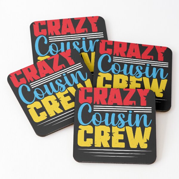 Item preview, Crazy Cousin Crew Funny Family Cousin Squad Family Saying designed and sold by MakeGoodChoices.
