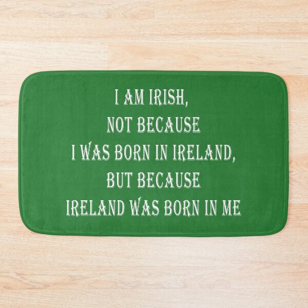 Item preview, Ireland was born in me designed and sold by ValentinaHramov.