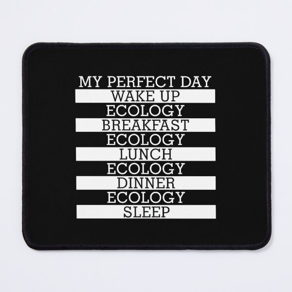 Item preview, My Perfect Day: Ecology designed and sold by orlumbuspirate.