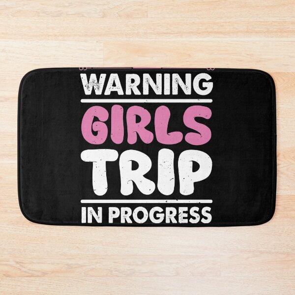 Item preview, Warning Girls Trip In Progress Funny Girl Vacation Trip designed and sold by MakeGoodChoices.