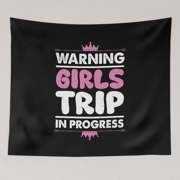 Item preview, Warning Girls Trip In Progress Funny Girl Vacation Trip designed and sold by MakeGoodChoices.