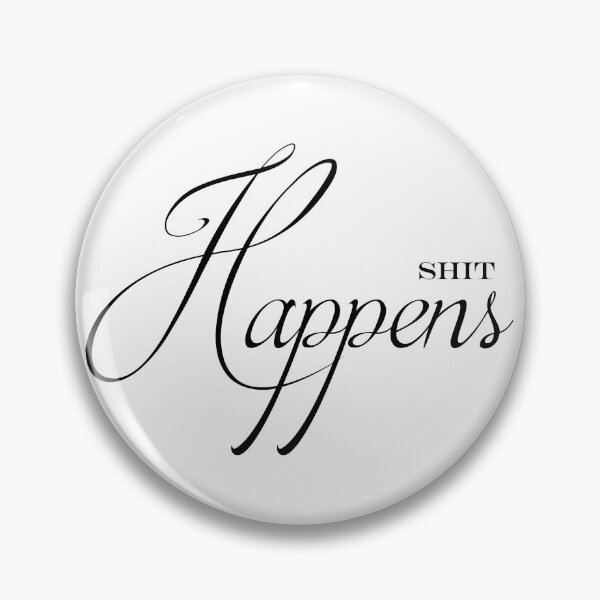 Item preview, Shit Happens designed and sold by Adidit.