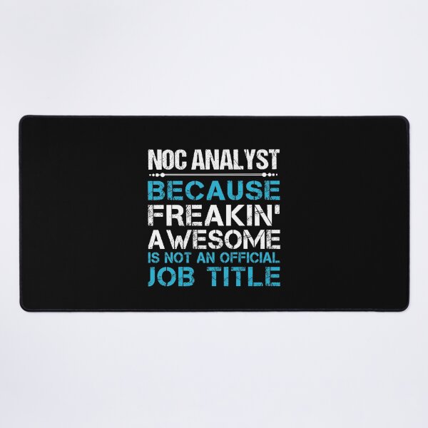 Item preview, Noc Analyst T Shirt - Freaking Awesome Job Gift Item Tee designed and sold by oetate4774.