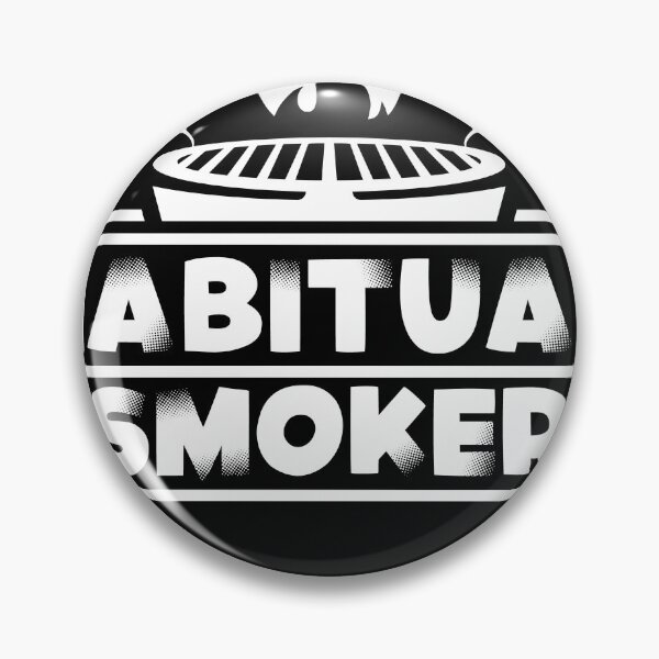 Artikelvorschau, Gewohnheitsmäßiger Raucher-lustiger grillender Pun-Barbeque-Meister BBQ-Party entworfen und verkauft von MakeGoodChoices.