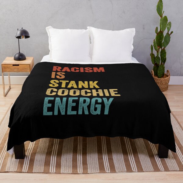 Item preview, Racism is Stank Coochie Energy Shirt, Racism tee shirt, Fight Racism, Racism is a Virus Racist shirt, Funny Racism Tshirt Fight Racism Shirt designed and sold by aymob.