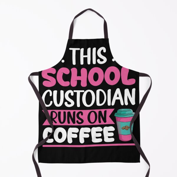 Item preview, This School Custodian Runs On Coffee Lover Funny Janitor designed and sold by MakeGoodChoices.