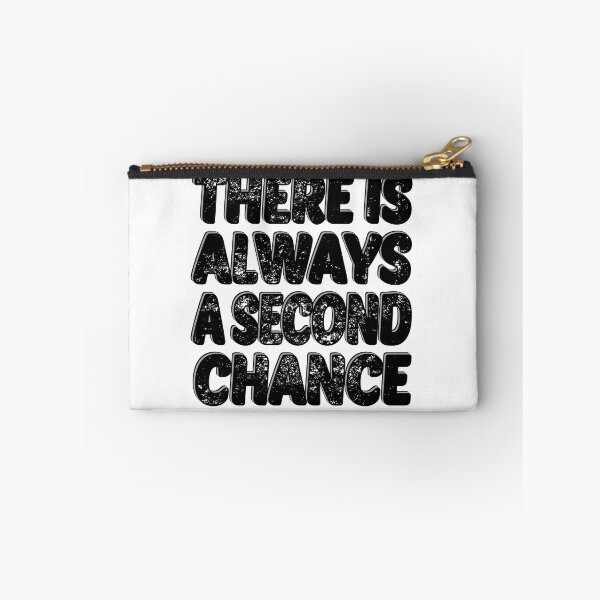 Item preview, There Is Always A Second Chance life chance designed and sold by AT8K.