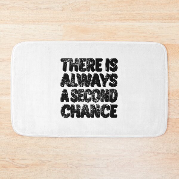 Item preview, There Is Always A Second Chance life chance designed and sold by AT8K.