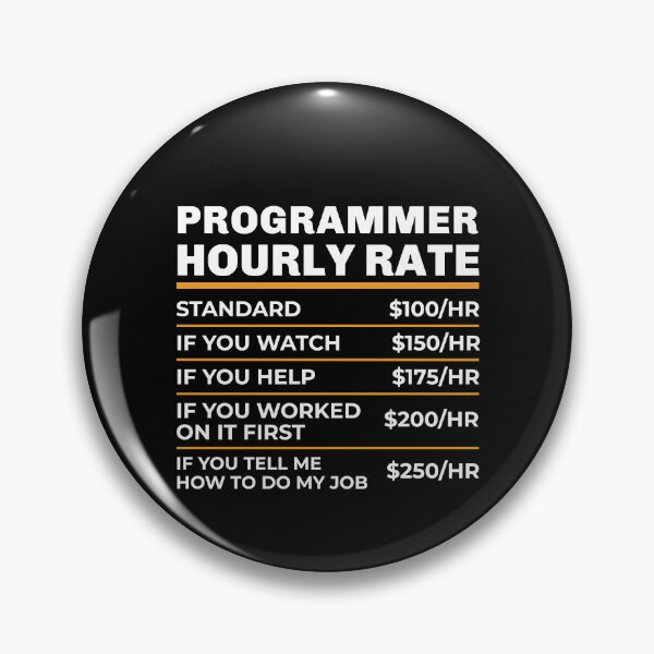 Artikelvorschau, Stundenlohn-Shirt für Programmierer, Software-Programmierer-Shirt, Lustiges Programmierer-Geschenk, Informatik, Software-Entwickler, Programmierer-Arbeitssätze entworfen und verkauft von aymob.