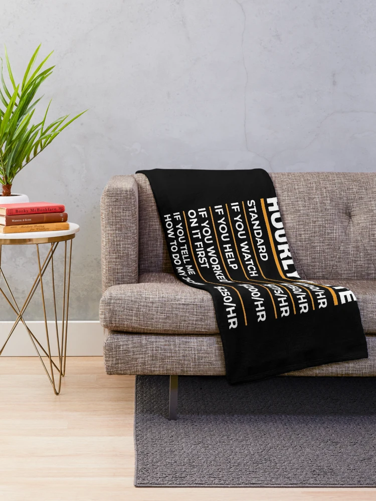 Thumbnail 2 of 6, Throw Blanket, Programmer Hourly Rate Shirt, Software Programmer Shirt, Funny Programmer Gift, Computer Science, Software Developer, Programmer Labor Rates designed and sold by aymob.