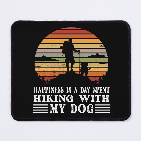 Item preview, HAPPINESS IS A DAY SPENT HIKING WITH MY DOG - HAPPINESS VINTAGE RETRO designed and sold by DitaNadiaStore.
