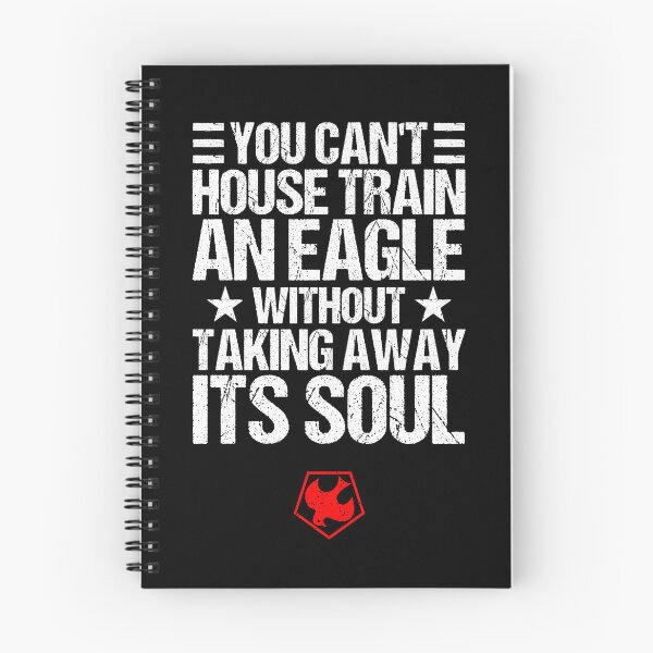 Item preview, "You can't train an eagle without taking away its soul" (PEACEMAKER SERIES quote) designed and sold by frikybomb.