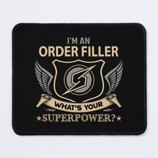 Item preview, Order Filler T Shirt - What Is Your Superpower Job Gift Item Tee designed and sold by leolanwugm.
